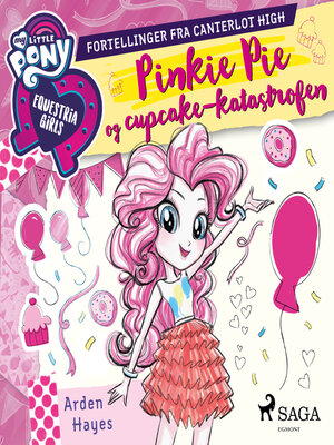 cover image of My Little Pony--Pinkie Pie og cupcake-katastrofen